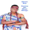 Dikam Baby - Dereva wa Moyo Wangu - Single